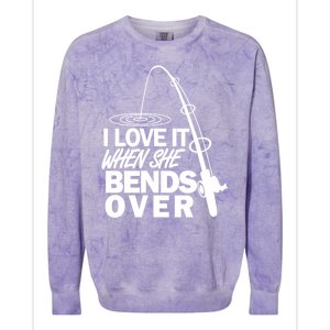 I Love It When She Bends Over Funny Fishing Colorblast Crewneck Sweatshirt