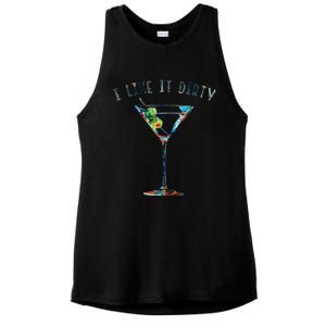 I Like It Dirty Funny Dirty Martini Glass Women Gifts Ladies PosiCharge Tri-Blend Wicking Tank