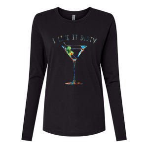 I Like It Dirty Funny Dirty Martini Glass Women Gifts Womens Cotton Relaxed Long Sleeve T-Shirt