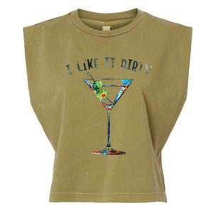 I Like It Dirty Funny Dirty Martini Glass Women Gifts Garment-Dyed Women's Muscle Tee