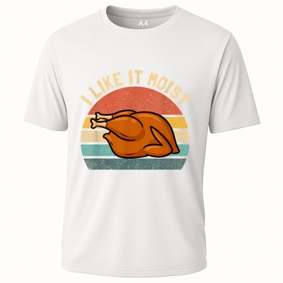 I Like It Moist Thanksgiving Costume Turkey Performance Shirt
