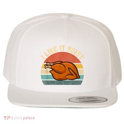 I Like It Moist Thanksgiving Costume Turkey Wool Snapback Cap