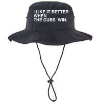 I Like It Better When The Cubs Win Bucket Hat