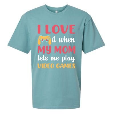 I Love It When My Mom Lets Me Play Video Games Gift Sueded Cloud Jersey T-Shirt