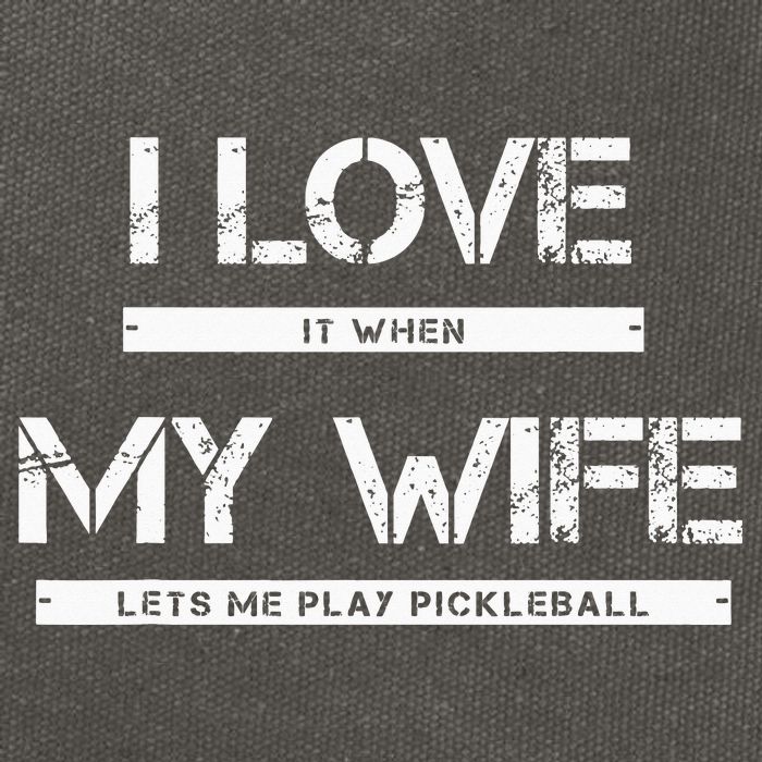 I Love It When My Wife Lets Me Play Pickleball Cotton Canvas Backpack