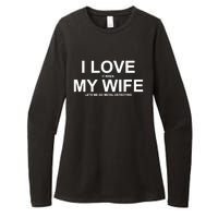 I Love It When My Wife Lets Me Go Metal Detecting Shirt Womens CVC Long Sleeve Shirt