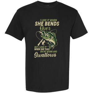 I Like It When She Bends Over Fishing Gifts Father's Day Garment-Dyed Heavyweight T-Shirt