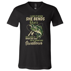 I Like It When She Bends Over Fishing Gifts Father's Day V-Neck T-Shirt