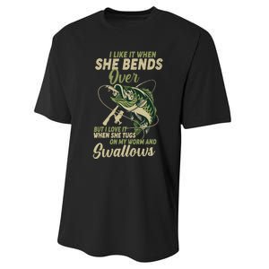 I Like It When She Bends Over Fishing Gifts Father's Day Performance Sprint T-Shirt