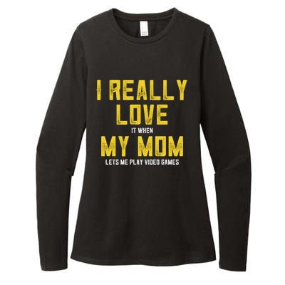 I Love It When My Mom Lets Me Play Video Games Cute Gift Womens CVC Long Sleeve Shirt