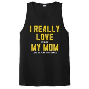 I Love It When My Mom Lets Me Play Video Games Cute Gift PosiCharge Competitor Tank