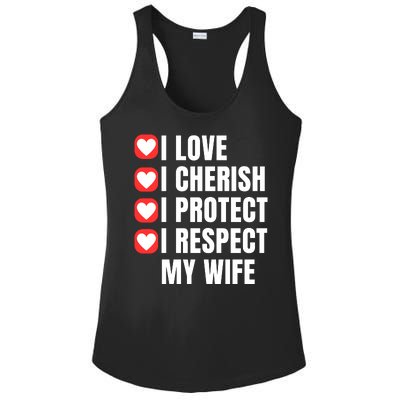 I Love I Cherish I Protect I Respect My Wife Ladies PosiCharge Competitor Racerback Tank