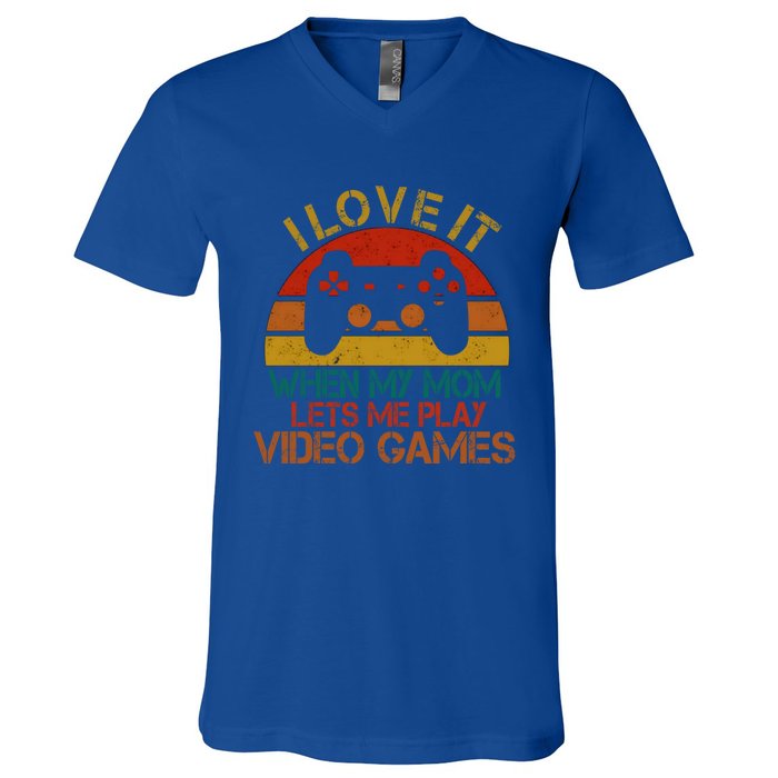 I Love It When My Mom Lets Me Play Video Games Vintage Gamer Gift V-Neck T-Shirt