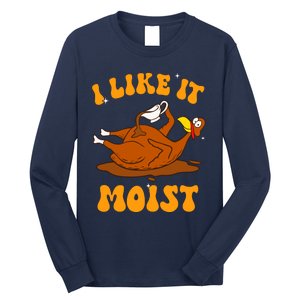 I Like It Moist Turkey Retro Groovy Thanksgiving Food Long Sleeve Shirt