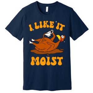 I Like It Moist Turkey Retro Groovy Thanksgiving Food Premium T-Shirt