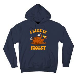 I Like It Moist Turkey Retro Groovy Thanksgiving Food Tall Hoodie