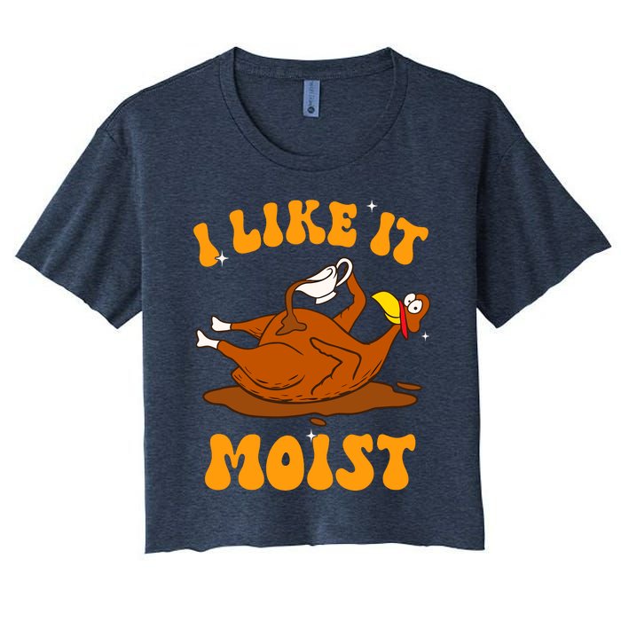 I Like It Moist Turkey Retro Groovy Thanksgiving Food Women's Crop Top Tee