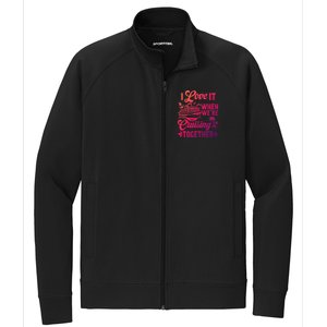 I Love It When Were Cruisin Together Family Trip Cruise Gift Stretch Full-Zip Cadet Jacket