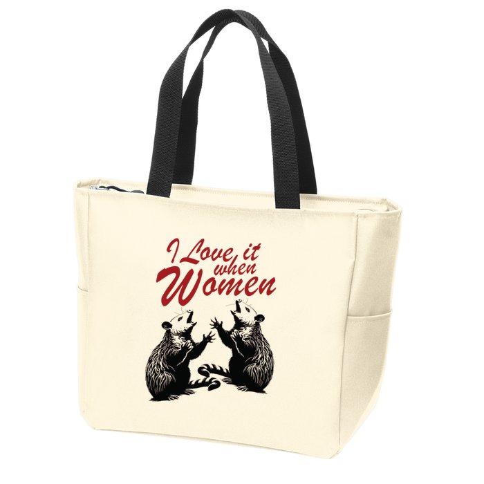 I Love It When Women Zip Tote Bag