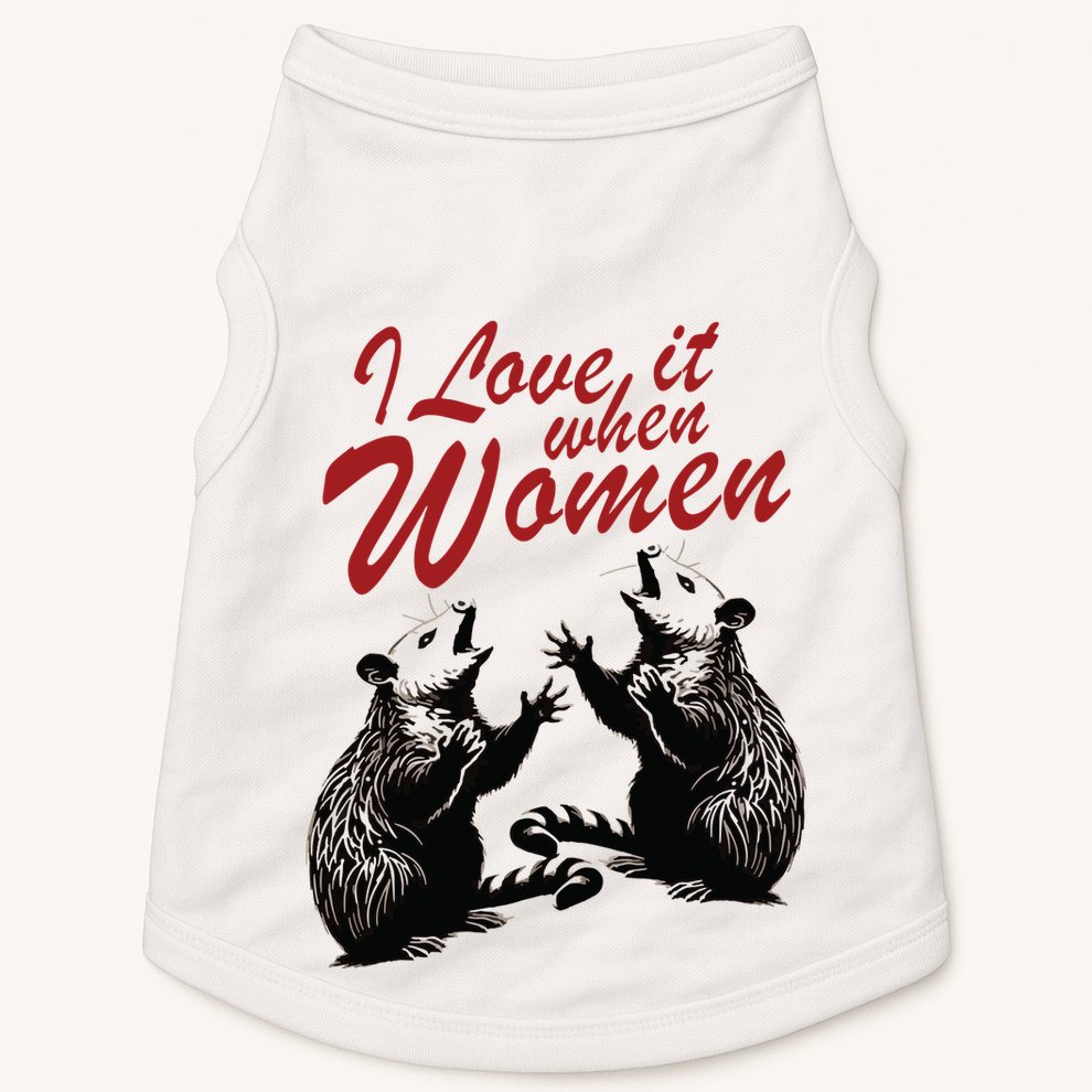 I Love It When Women Doggie Tank