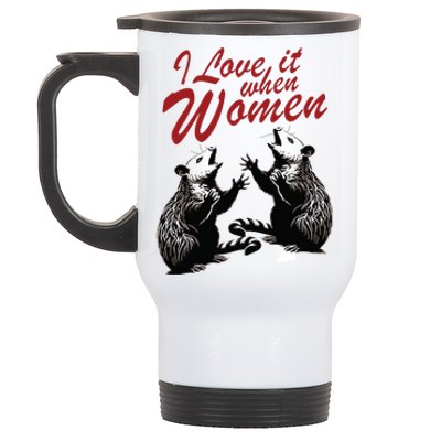 I Love It When Women Stainless Steel Travel Mug