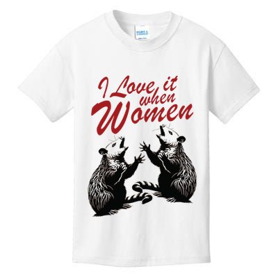 I Love It When Women Kids T-Shirt