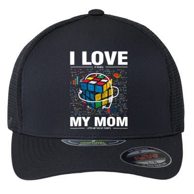 I Love It When My Mom Lets Me Solve Cubes Speedcubing Flexfit Unipanel Trucker Cap