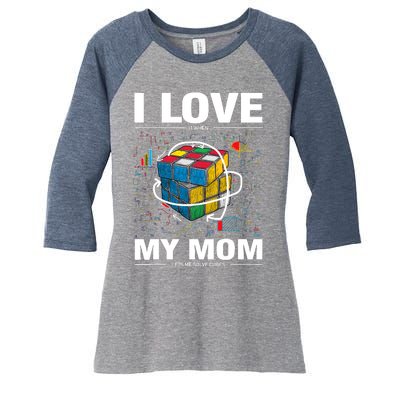 I Love It When My Mom Lets Me Solve Cubes Speedcubing Women's Tri-Blend 3/4-Sleeve Raglan Shirt