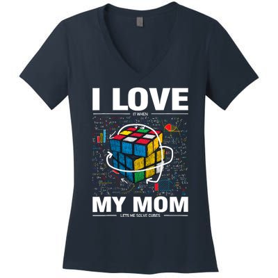 I Love It When My Mom Lets Me Solve Cubes Speedcubing Women's V-Neck T-Shirt