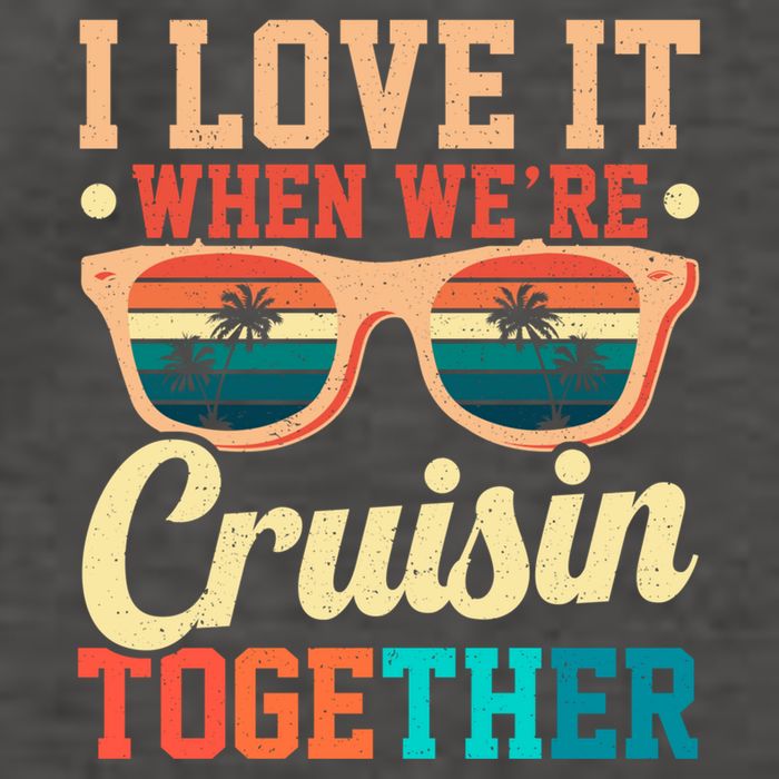 I Love It When Were Cruisin Together Boating Cruise Trip Gift Vector Backpack