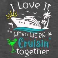 I Love It When Were Cruisin Together Funny Crusing Cruise Gift Vector Backpack