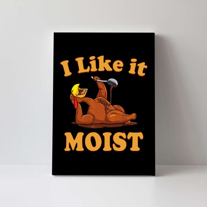 I LIKE IT MOIST Funny Thanksgiving Foods Family Group Set Canvas