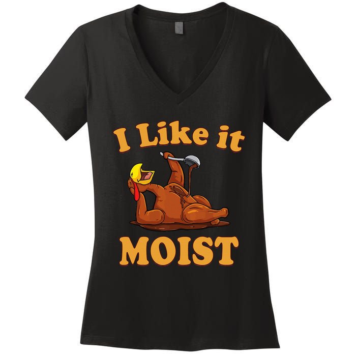 I LIKE IT MOIST Funny Thanksgiving Foods Family Group Set Women's V-Neck T-Shirt