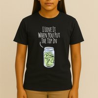 I Love It When You Put The Tip In For Bartender T-Shirt