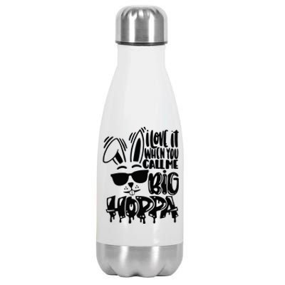 I Love It When You Call Me Big Hoppa Funny Bunny Stainless Steel Insulated Water Bottle