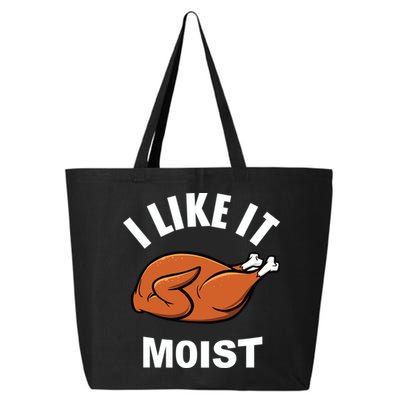 I Like It Moist Funny Thanksgiving Top Great Gift 25L Jumbo Tote