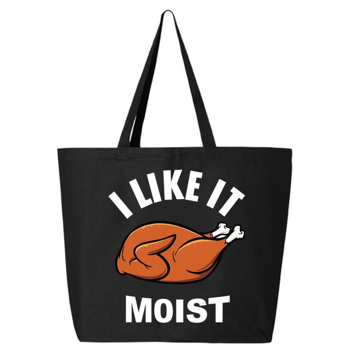 I Like It Moist Funny Thanksgiving Top Great Gift 25L Jumbo Tote