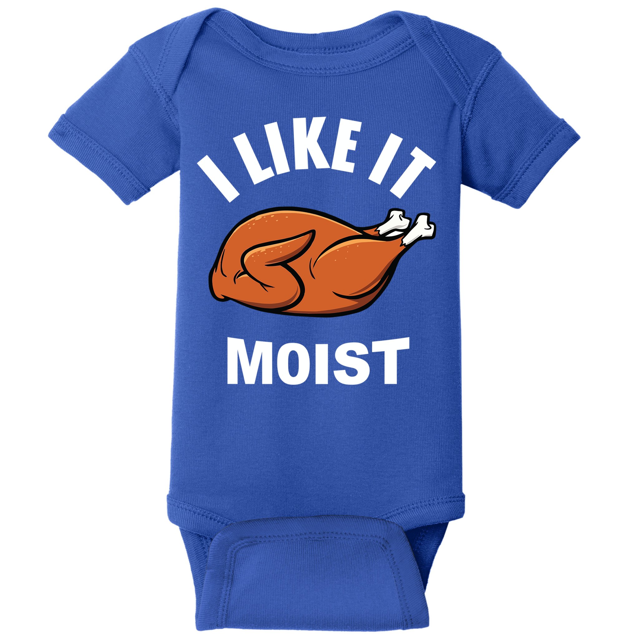 I Like It Moist Funny Thanksgiving Top Great Gift Baby Bodysuit