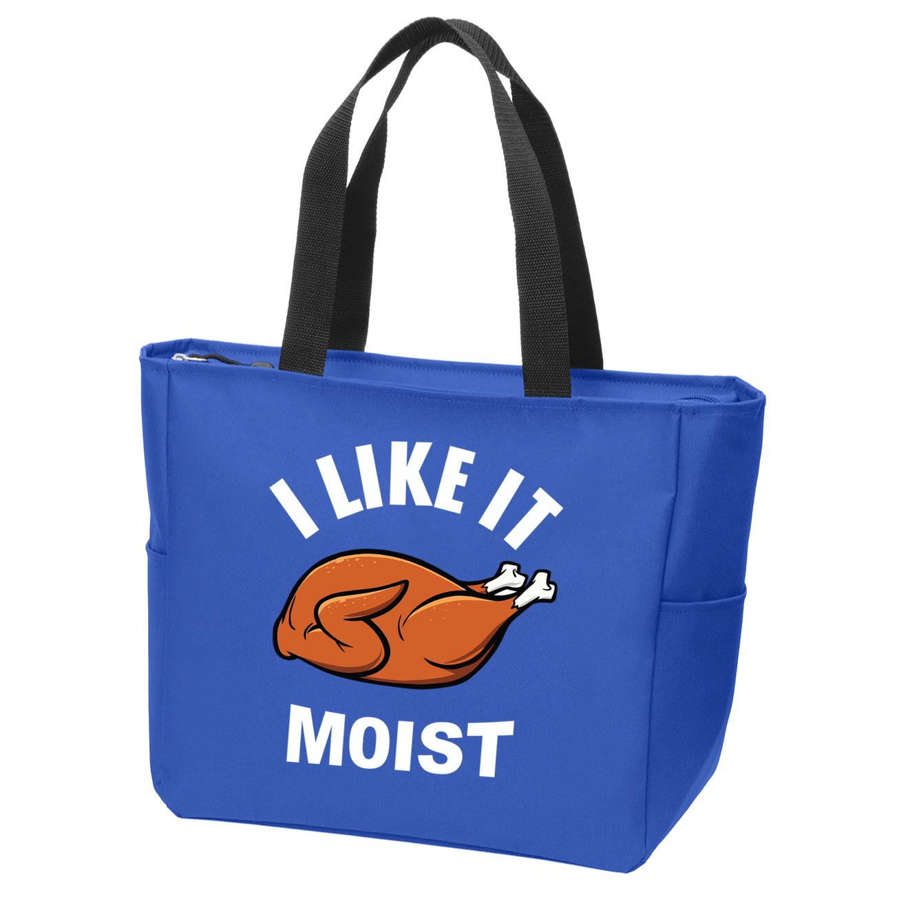 I Like It Moist Funny Thanksgiving Top Great Gift Zip Tote Bag