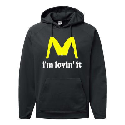 IM Lovin It Humorous Offensive Innuendo Performance Fleece Hoodie