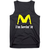 IM Lovin It Humorous Offensive Innuendo Tank Top