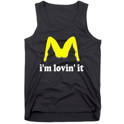 IM Lovin It Humorous Offensive Innuendo Tank Top