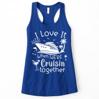 I Love It When Were Cruisin Together Funny Crusing Cruise Gift Womens Tank Top