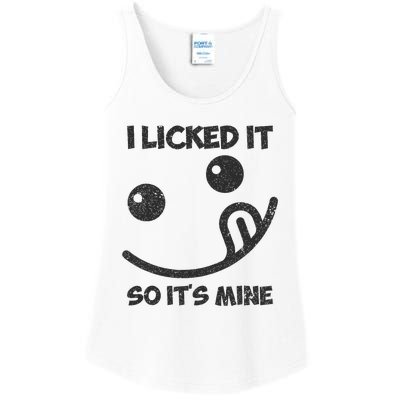 I Licked It So ItS Mine Ladies Essential Tank