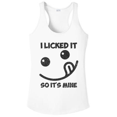 I Licked It So ItS Mine Ladies PosiCharge Competitor Racerback Tank