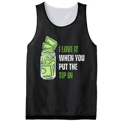 I Love It When You Put The Tip In Funny Bartender Mesh Reversible Basketball Jersey Tank