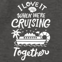 I Love It When Were Cruisin Together Cruise For Couples Cute Gift Vector Backpack