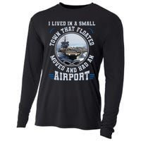 I Lived In A Small Town That Floated U S Aircraft Carrier Cooling Performance Long Sleeve Crew