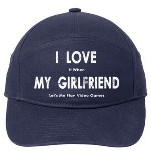 I Love It When My Friend Lets Me Play Video Games Gift 7-Panel Snapback Hat