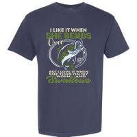 I Like It When She Bends Over Fishing I Love Fishing Garment-Dyed Heavyweight T-Shirt